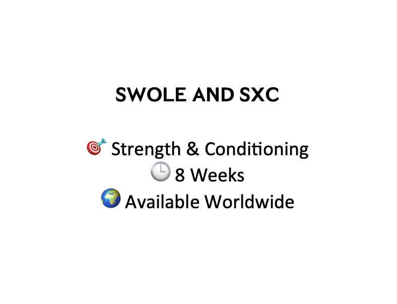 SWOLE & SXC TRAINING PROGRAMME