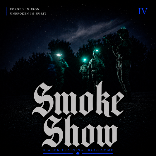 Smoke Show (4 Weeks)